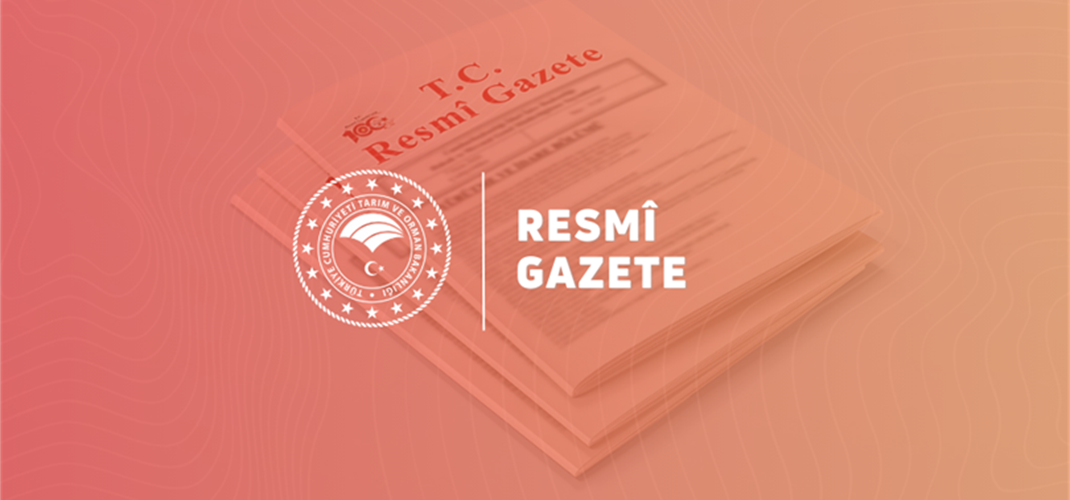 BİTKİ KARANTİNASI YÖNETMELİĞİ RESMÎ GAZETE’DE YAYIMLANDI
